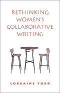 Rethinking Womens Collaborativ: Power, Difference, Property