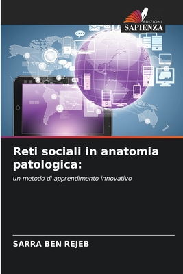 Reti sociali in anatomia patologica - Ben Rejeb, Sarra