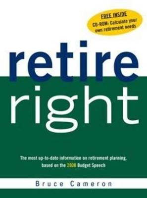 Retire right - Cameron, Bruce