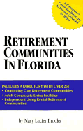 Retirement Communities in Florida: A Consumer's Guide and Directory to Service-Oriented Facilities