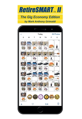 RetireSmart II: The Gig Economy Edition - Grimaldi, Mark Anthony