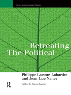 Retreating the Political