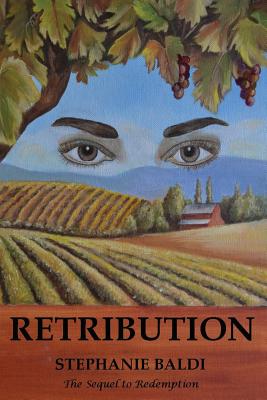 Retribution: The Sequel to Redemption - Baldi, Stephanie, and Rogers, Mary (Cover design by), and Wheeler, Elyse (Editor)