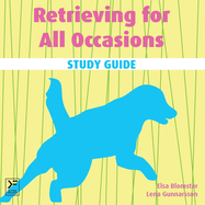 Retrieving for All Occasions - Study Guide