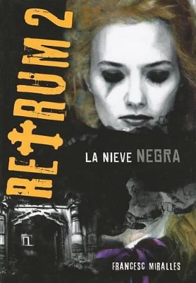 Retrum 2: La Nieve Negra - Casa de Col on de Las Palmas