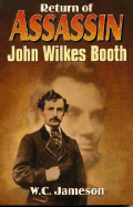 Return of Assassin: John Wilkes Booth