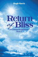 Return of Bliss