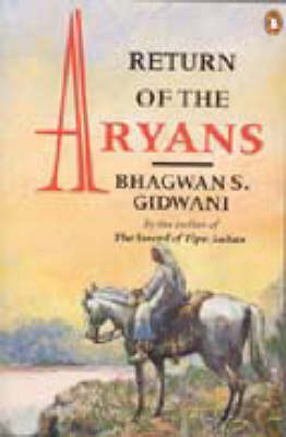 Return Of The Aryans - Gidwani, Bhagwan S