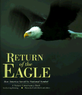 Return of the Eagle: How America Saved Its National Symbol