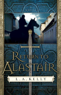 Return to Alastair: Book 2