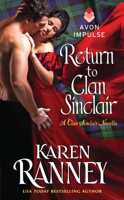 Return to Clan Sinclair: A Clan Sinclair Novella - Ranney, Karen