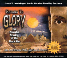 Return to Glory - Freeman, Joel, PH.D., and Griffin, Don, and Griffin