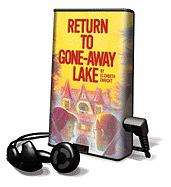 Return to Gone-Away Lake - Enright, Elizabeth, and Delaney, Colleen (Read by)