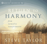 Return to Harmony: From Turmoil to Transformation