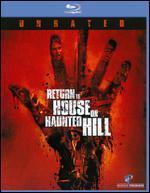 Return to House on Haunted Hill [Blu-ray]