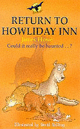 Return To Howliday Inn: Book 5