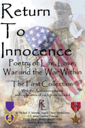 Return to Innocence: Poetry of Life, Love, War and the War, the First Collection