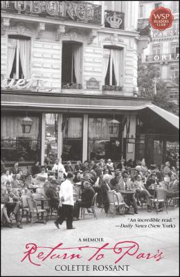 Return to Paris: A Memoir - Rossant, Colette