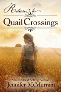 Return to Quail Crossings