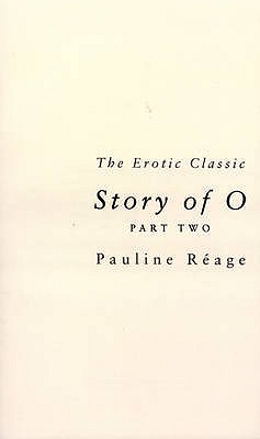 Return to the chteau : story of O, part II : preceded by A girl in love - Rage, Pauline
