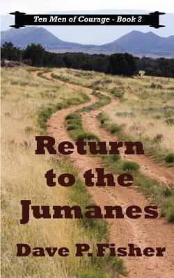 Return to the Jumanes - Fisher, Dave P