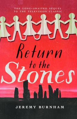 Return to the Stones - Burnham, Jeremy