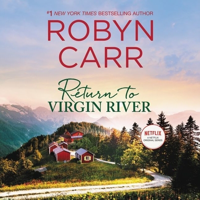 Return to Virgin River - Carr, Robyn, and Plummer, Therese (Read by)