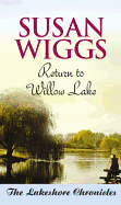 Return to Willow Lake: The Lakeshore Chronicles