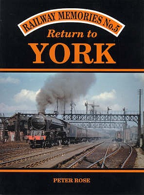 Return to York - Rose, Peter J., and Chapman, Stephen (Editor)