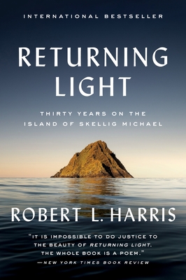 Returning Light: Thirty Years on the Island of Skellig Michael - Harris, Robert L