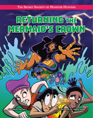 Returning the Mermaid's Crown - Hil, Christina