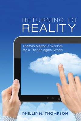 Returning to Reality - Thompson, Phillip M