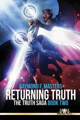 Returning Truth: The Truth Saga Book Two - Masters, Raymond F