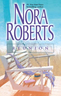 Reunion: An Anthology - Roberts, Nora