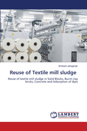 Reuse of Textile mill sludge