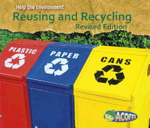 Reusing and Recycling
