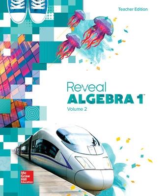 Reveal Algebra 1, Teacher Edition, Volume 2 - McGraw Hill
