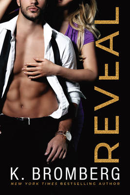 Reveal - Bromberg, K