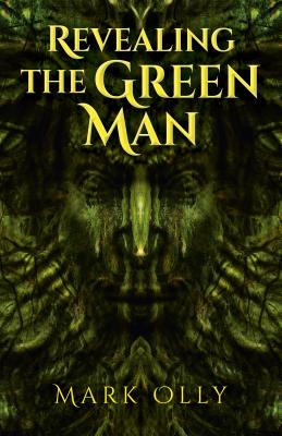 Revealing the Green Man - Olly, Mark