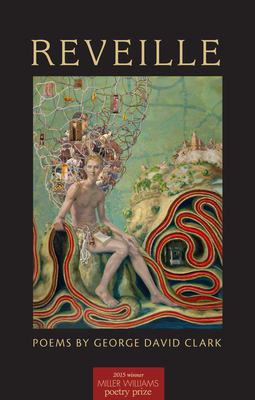 Reveille: Poems - Clark, George David