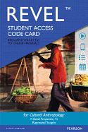 Revel -- Access Card -- For Cultural Anthropology: A Global Perspective