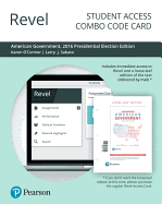 Revel for American Government: Roots and Reform, 2016 Presidential Election Edition -- Combo Access Card