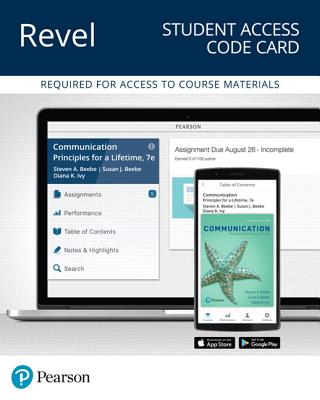 Revel for Communication: Principles for a Lifetime -- Access Card - Beebe, Steven a, and Beebe, Susan J, and Ivy, Diana K