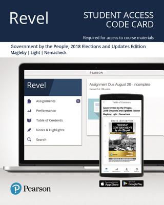 Revel for Government by the People, 2018 Elections and Updates Edition -- Access Card - Magleby, David, and Light, Paul, and Nemacheck, Christine