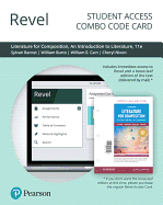 Revel for Literature for Composition: Reading and Writing Arguments about Essays, Stories, Poems, and Plays -- Combo Access Card