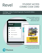 Revel for Sociology: A Down-To-Earth Approach-- Combo Access Card