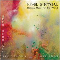 Revel & Ritual - Greg Herriges