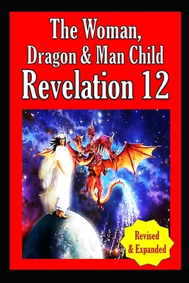 Revelation 12: The Woman, Dragon & Manchild - England, Mark