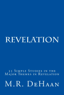 Revelation: 35 Simple Studies in the Major Themes in Revelation