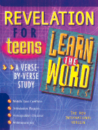 Revelation for Teens--Learn the Word